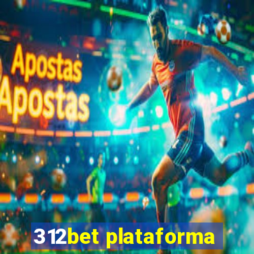 312bet plataforma